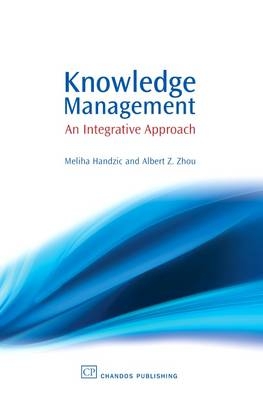 Knowledge Management - Meliha Handzic, Albert Zhou