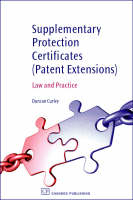 Supplementary Protection Certificates (patent Extensions) - Duncan Curley