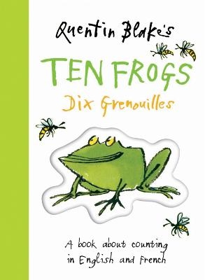 Quentin Blakes Ten Frogs - Quentin Blake