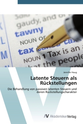 Latente Steuern als RÃ¼ckstellungen - Jennifer Haug