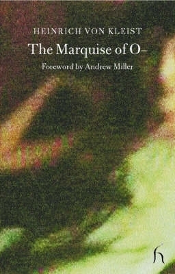 The Marquise of O - Heinrich von Kleist