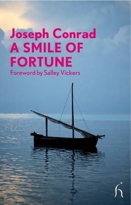 A Smile of Fortune - Joseph Conrad, Salley Vickers