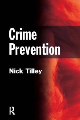 Crime Prevention - Nick Tilley