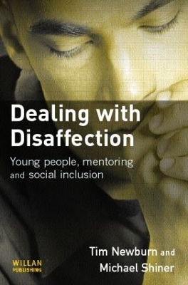 Dealing with Disaffection - Tim Newburn, Michael Shiner, Tara Young