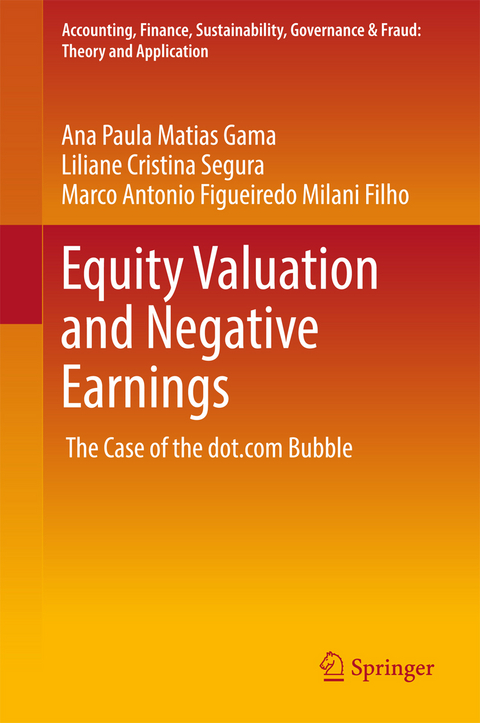 Equity Valuation and Negative Earnings -  Marco Antonio Figueiredo Milani Filho,  Ana Paula Matias Gama,  Liliane Cristina Segura