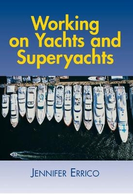 Working on Yachts and Superyachts - Jennifer Errico