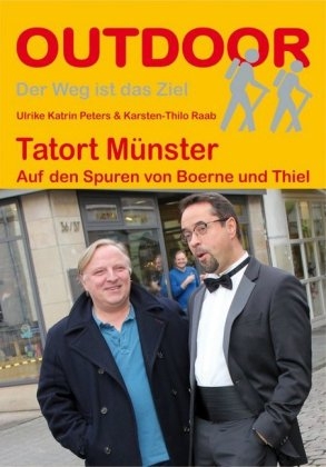 Tatort Münster - Ulrike Katrin Peters, Karsten-Thilo Raab