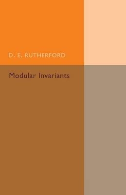 Modular Invariants - D. E. Rutherford