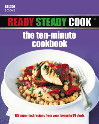 "Ready Steady Cook" - The Ten Minute Cookbook - Ross Burden, Gino D'Acampo, Nick Nairn, Paul Rankin, James Tanner