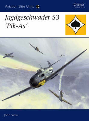 Jagdgeschwader 53 'Pik-As' - John Weal