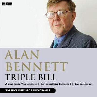 Alan Bennett - Alan Bennett