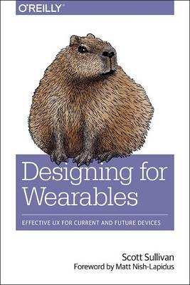 Designing for Wearables -  Scott Sullivan