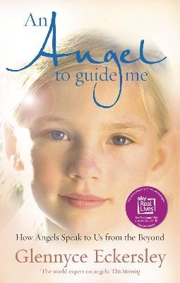 An Angel to Guide Me - Glennyce S. Eckersley