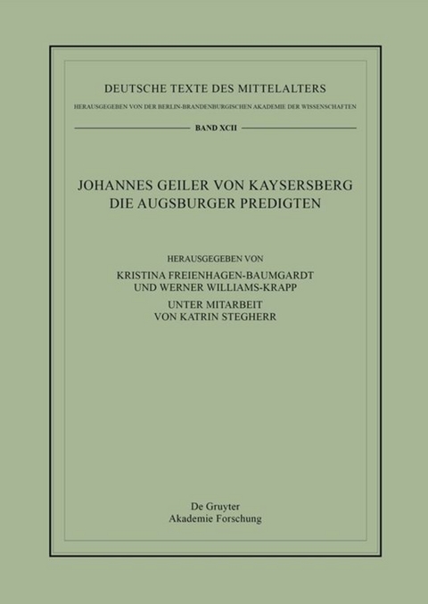 Johannes Geiler von Kaysersberg, Die Augsburger Predigten - 