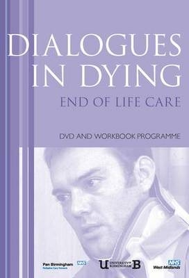 Dialogues in Dying - Connie Wiskin, John Skelton, Karen Morrison, Pauline Smith
