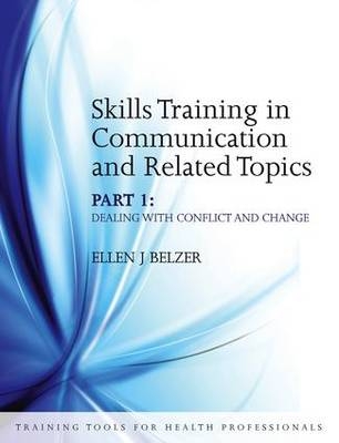 Skills Training in Communication and Related Topics - Ellen Belzer, Mary Salinsky