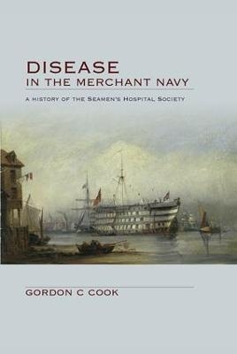 Disease in the Merchant Navy - Gordon Cook, Anna Pavlov