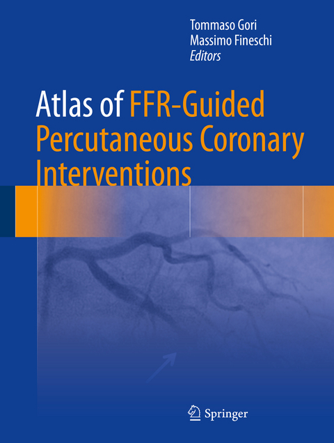 Atlas of FFR-Guided Percutaneous Coronary Interventions - 
