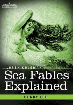 Sea Fables Explained - Henry Lee