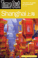 Time Out Shanghai -  Time Out Guides Ltd.