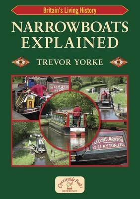 Narrowboats Explained - Trevor Yorke