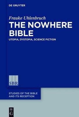 The Nowhere Bible - Frauke Uhlenbruch