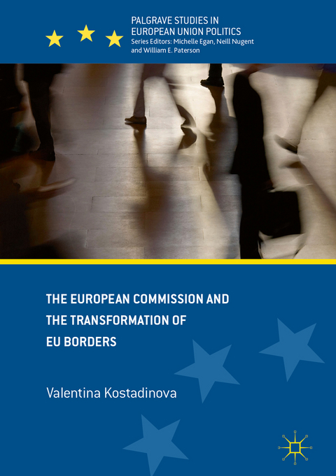 European Commission and the Transformation of EU Borders -  Valentina Kostadinova