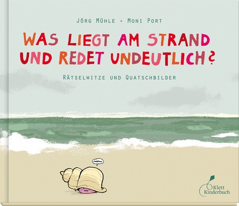 Was liegt am Strand und redet undeutlich? - Moni Port