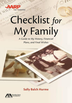 Aba/Aarp Checklist for My Family - Sally Balch Hurme