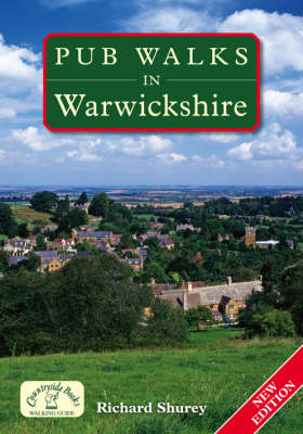 Pub Walks in Warwickshire - Richard Shurey