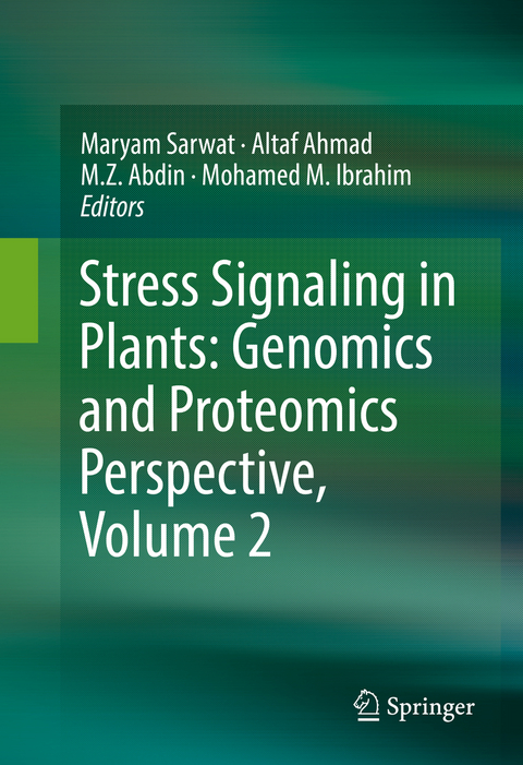 Stress Signaling in Plants: Genomics and Proteomics Perspective, Volume 2 - 