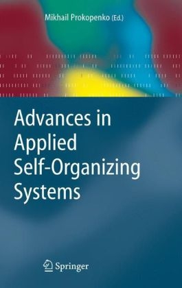 Advances in Applied Self-organizing Systems - 