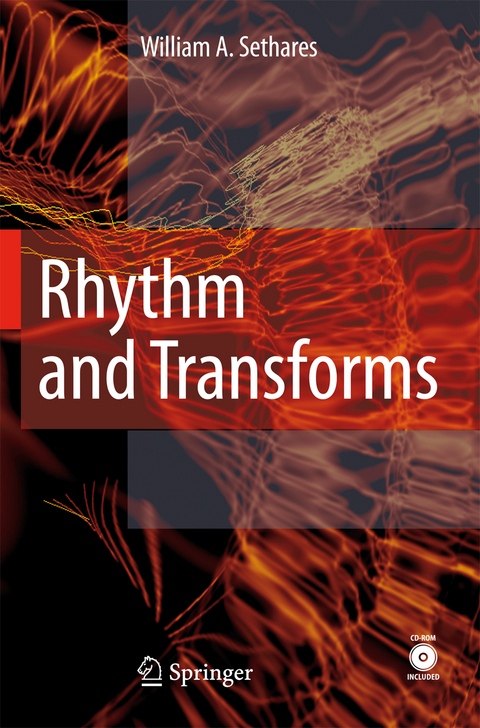 Rhythm and Transforms - William Arthur Sethares