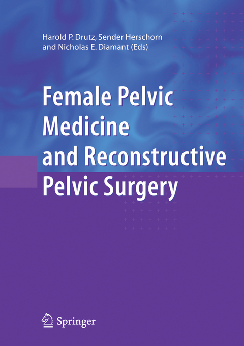 Female Pelvic Medicine and Reconstructive Pelvic Surgery - 