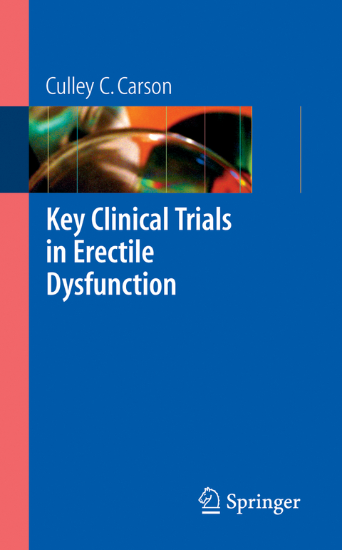 Key Clinical Trials in Erectile Dysfunction - Culley C. Carson