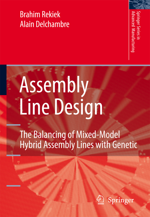 Assembly Line Design - Brahim Rekiek, Alain Delchambre