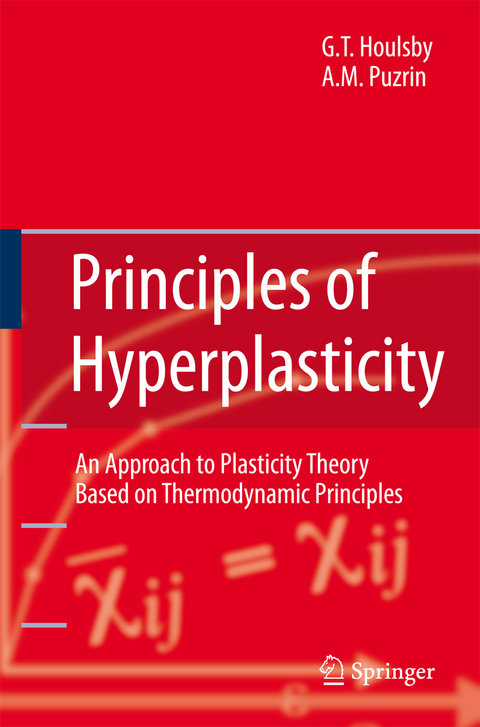 Principles of Hyperplasticity - Guy T. Houlsby, Alexander M. Puzrin