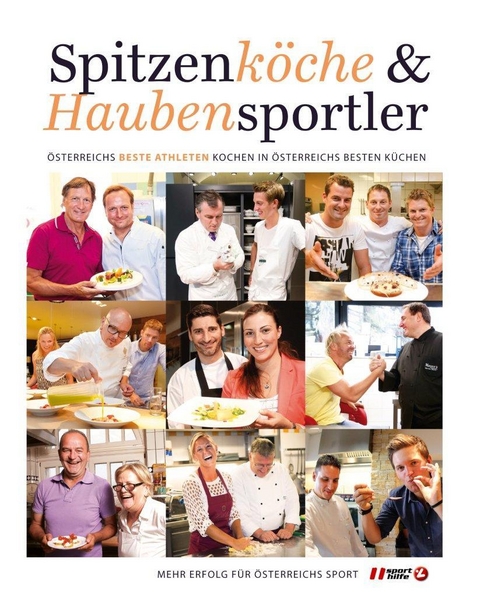 Spitzenköche und Haubensportler