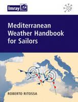 Mediterranean Weather Handbook for Sailors - Roberto Ritossa