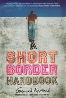 A Short Border Handbook - Gazmend Kapllani