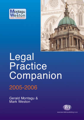 The Legal Practice Companion - Gerald Montagu, Mark Weston