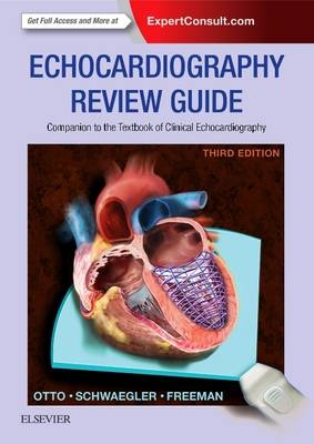 Echocardiography Review Guide - Catherine M. Otto, Rebecca Gibbons Schwaegler, Rosario V. Freeman