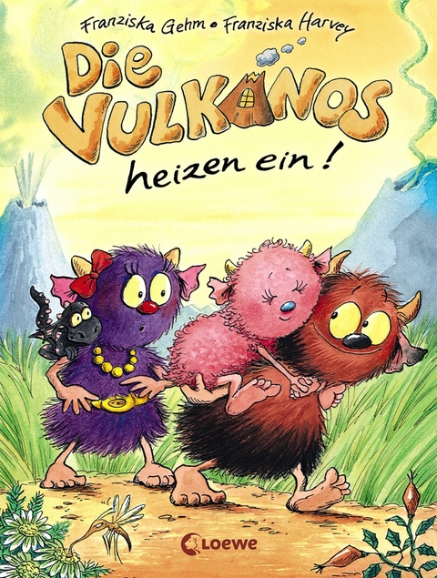 Die Vulkanos heizen ein! (Band 6) - Franziska Gehm