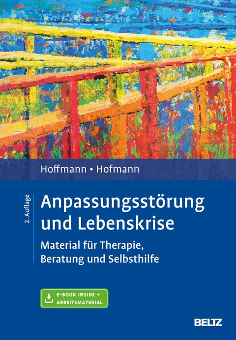 Anpassungsstörung und Lebenskrise -  Nicolas Hoffmann,  Birgit Hofmann