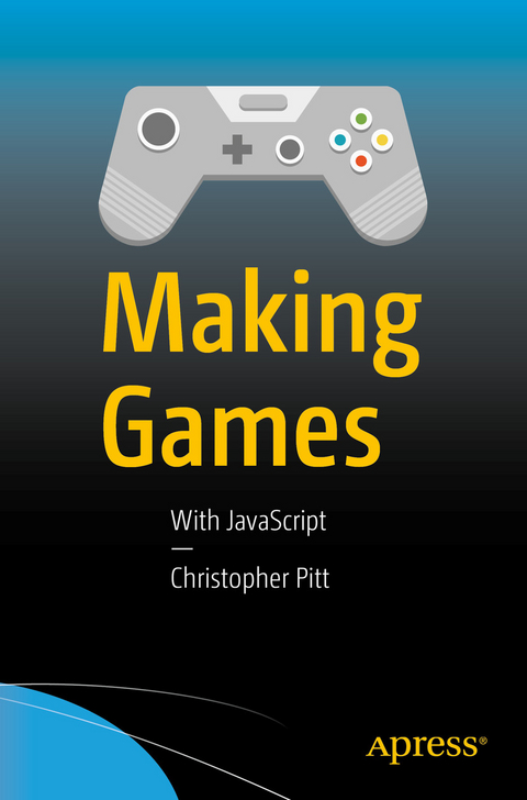 Making Games -  Christopher Pitt