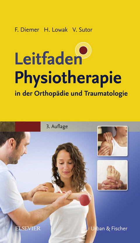 Leitfaden Physiotherapie in der Orthopädie und Traumatologie - 