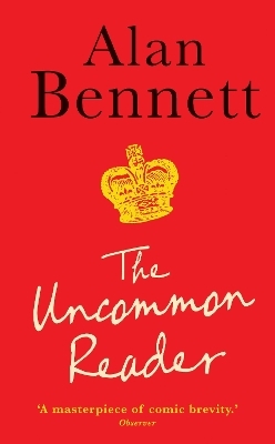 The Uncommon Reader - Alan Bennett