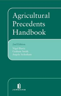 Agricultural Precedents Handbook - Nigel Davis, Graham Smith, Angela Sydenham