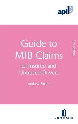 APIL Guide to MIB Claims - Andrew Ritchie