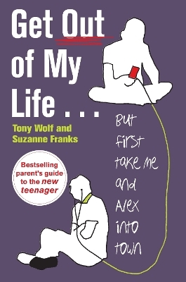 Get Out of My Life - Suzanne Franks, Tony Wolf